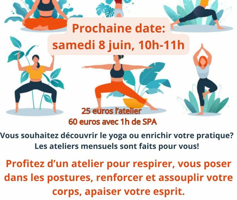 Rendez-vous de juin, Atelier mensuel yoga au spa l’Orée des bois